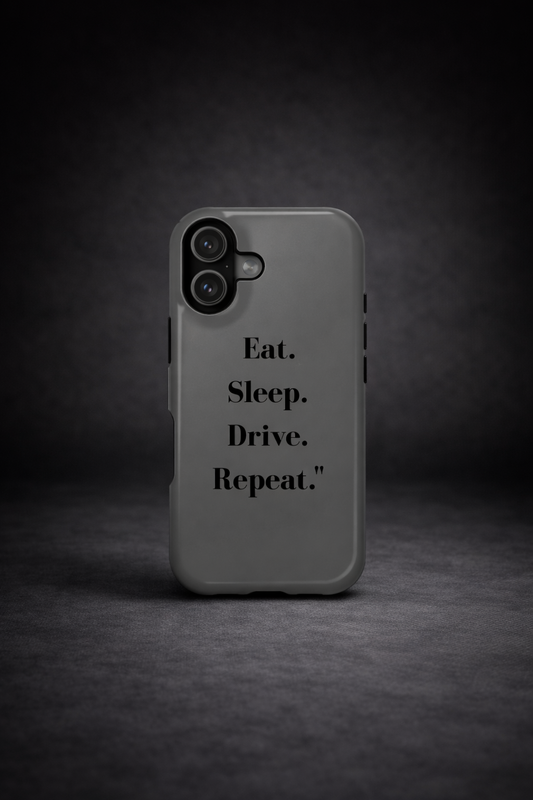 Eat Sleep Drive Repeat Handyhülle